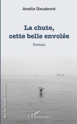 La chute, cette belle envolée