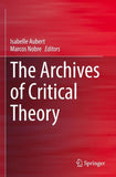 The Archives of Critical Theory