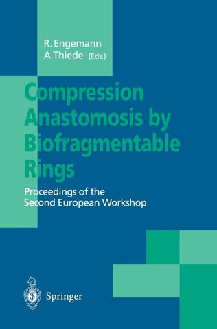 Compression Anastomosis by Biofragmentable Rings