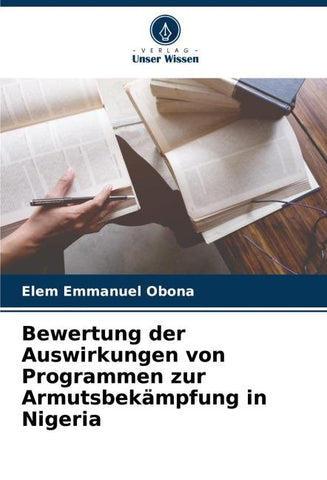 Bewertung der Auswirkungen von Programmen zur Armutsbekämpfung in Nigeria