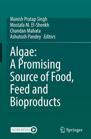 Algae: A Promising Source of Food, Feed and Bioproducts