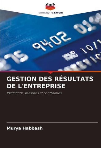 GESTION DES RÉSULTATS DE L'ENTREPRISE