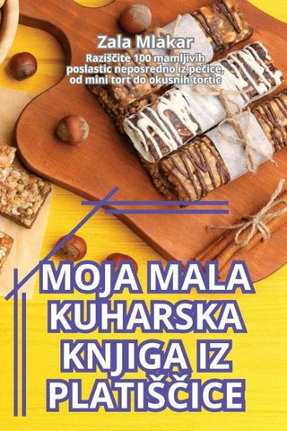 MOJA MALA KUHARSKA KNJIGA IZ PLATI¿¿ICE