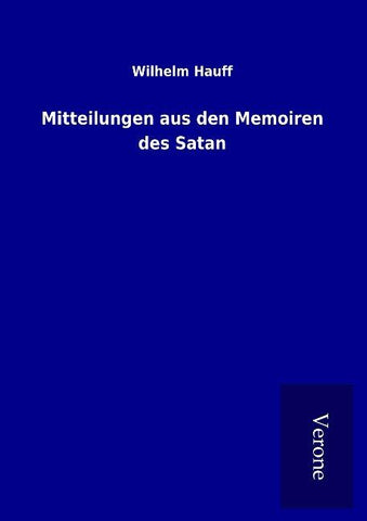Mitteilungen aus den Memoiren des Satan