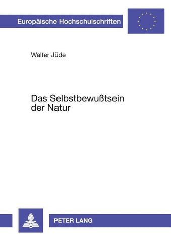 Das Selbstbewußtsein der Natur