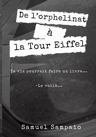 De l'orphelinat à la Tour Eiffel