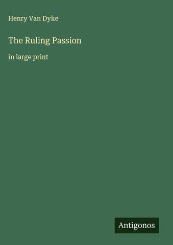 The Ruling Passion