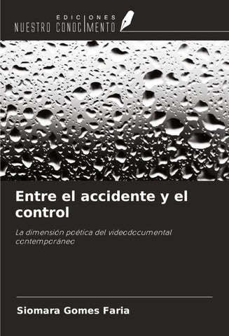 Entre el accidente y el control