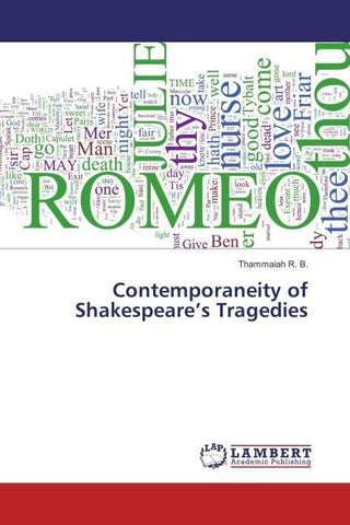 Contemporaneity of Shakespeare's Tragedies