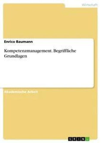Kompetenzmanagement. Begriffliche Grundlagen