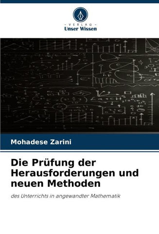 Die Prüfung der Herausforderungen und neuen Methoden