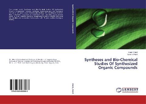 Syntheses and Bio-Chemical Studies Of Synthesized Organic Compounds