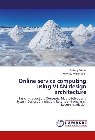 Online service computing using VLAN design architecture