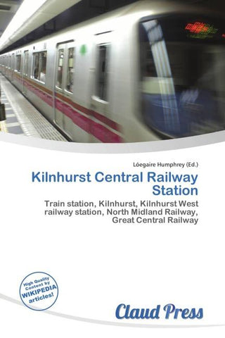 Kilnhurst Central Railway Station