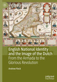 English National Identity and the Image of the Dutch
