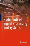 Rudiments of Signal Processing and Systems