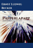 Papperlapapp   -   Wenn der Himmel die Erde küsst