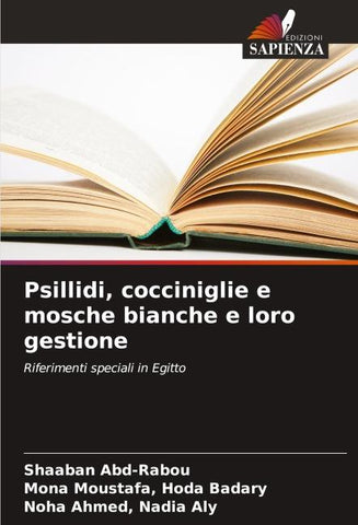 Psillidi, cocciniglie e mosche bianche e loro gestione