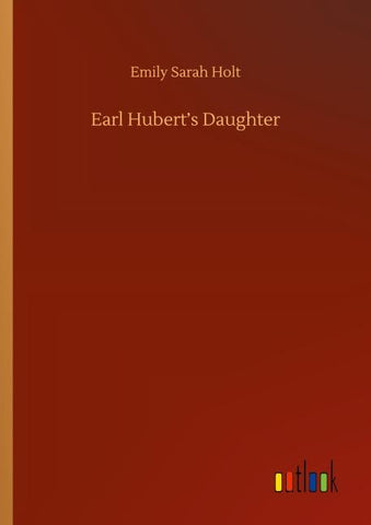 Earl Hubert's Daughter