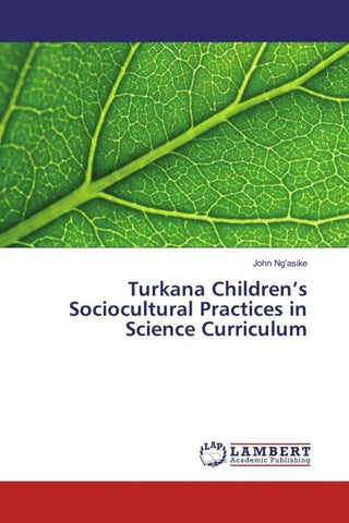 Turkana Children's Sociocultural Practices in Science Curriculum