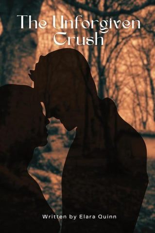 The Unforgiven Crush
