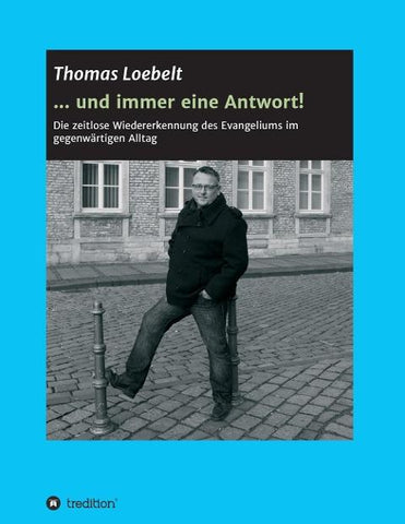 ... und immer eine Antwort!