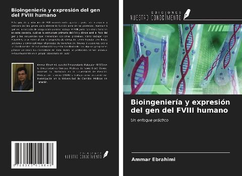 Bioingeniería y expresión del gen del FVIII humano