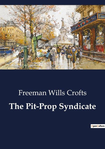 The Pit-Prop Syndicate
