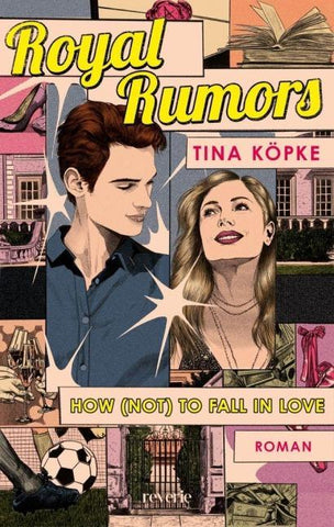 Royal Rumors: How (Not) to Fall in Love
