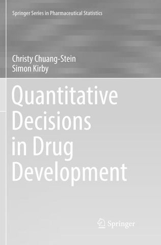Quantitative Decisions in Drug Development
