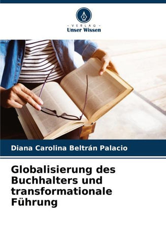 Globalisierung des Buchhalters und transformationale Führung