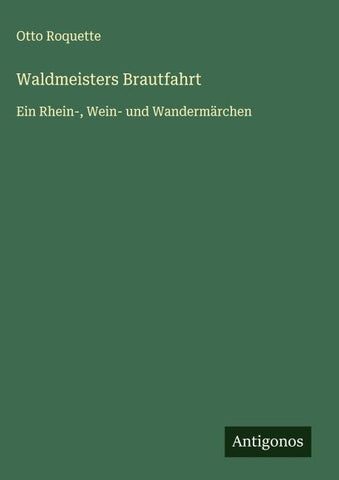 Waldmeisters Brautfahrt