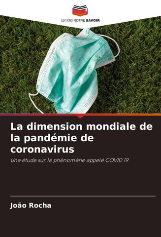 La dimension mondiale de la pandémie de coronavirus