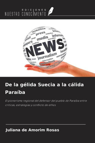 De la gélida Suecia a la cálida Paraíba