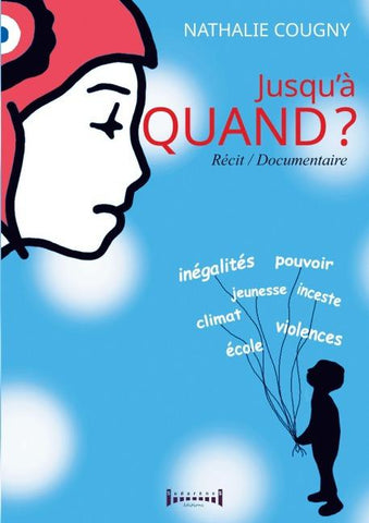 Jusqu'à quand?