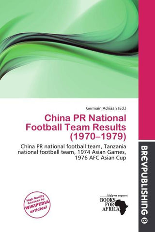 China PR National Football Team Results (1970-1979)