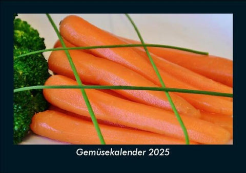 Gemüsekalender 2025 Fotokalender DIN A5