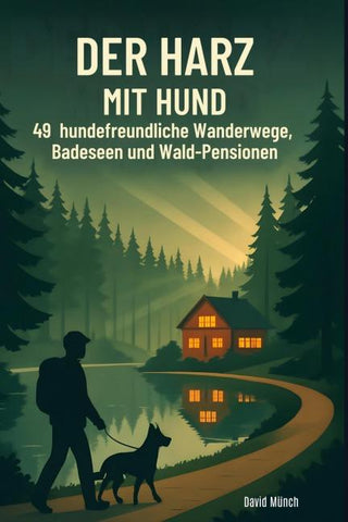 Der Harz mit Hund