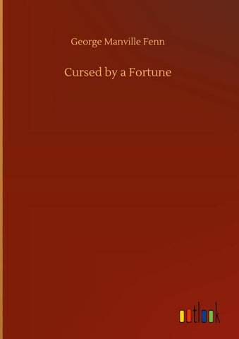 Cursed by a Fortune