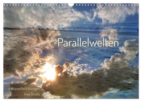 Parallelwelten (Wandkalender 2026 DIN A3 quer), CALVENDO Monatskalender