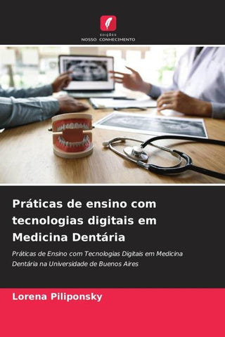 Práticas de ensino com tecnologias digitais em Medicina Dentária
