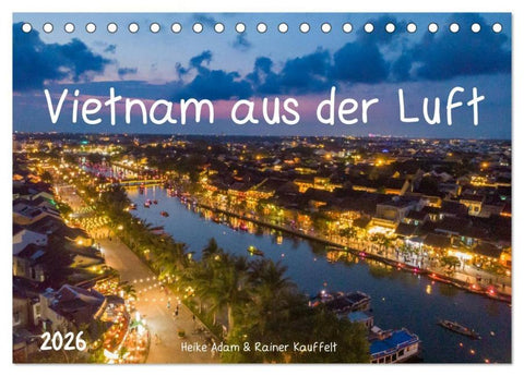 Vietnam aus der Luft (Tischkalender 2026 DIN A5 quer), CALVENDO Monatskalender