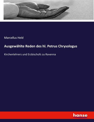 Ausgewählte Reden des hl. Petrus Chrysologus