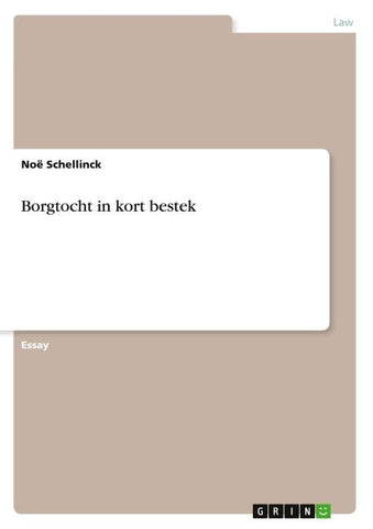Borgtocht in kort bestek
