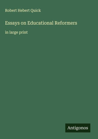 Essays on Educational Reformers