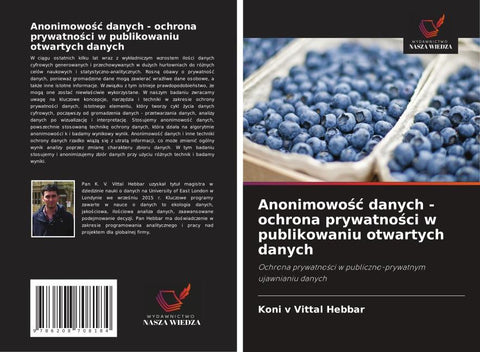 Anonimowo¿¿ danych - ochrona prywatno¿ci w publikowaniu otwartych danych