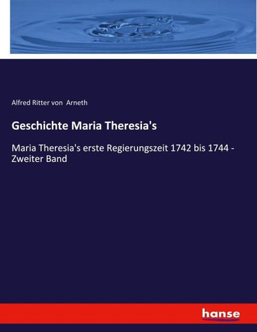 Geschichte Maria Theresia's