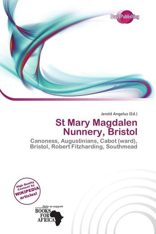 St Mary Magdalen Nunnery, Bristol