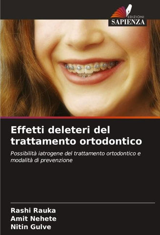 Effetti deleteri del trattamento ortodontico