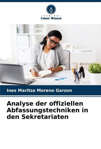 Analyse der offiziellen Abfassungstechniken in den Sekretariaten